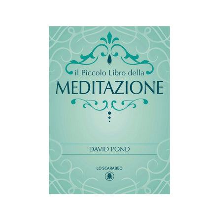 Libro "Il Piccolo Libro della Meditazione" David Pond - Tecniche meditative