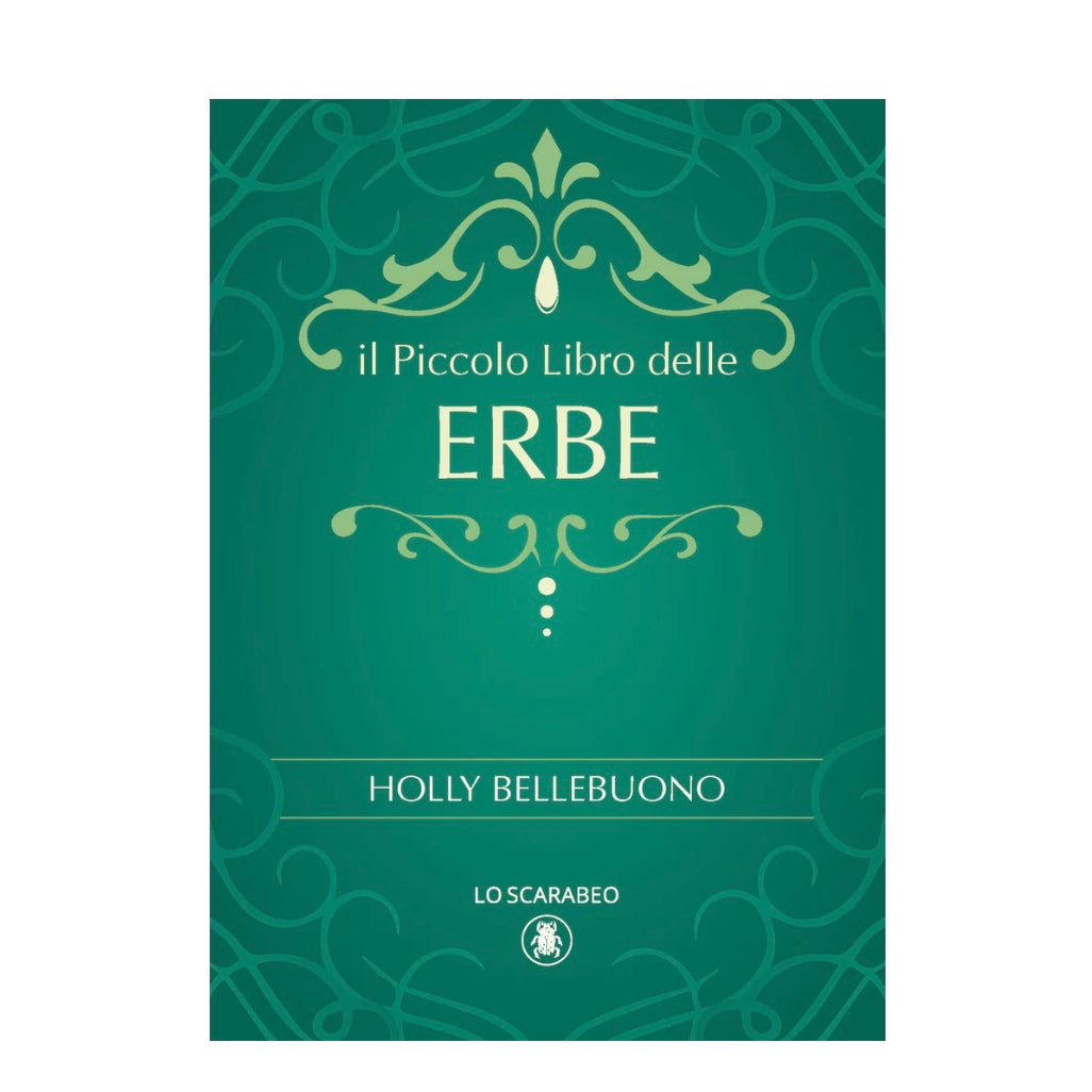 Libro "Il Piccolo Libro delle Erbe" Holly Bellebuono - Preparazione rimedi naturali con Erbe
