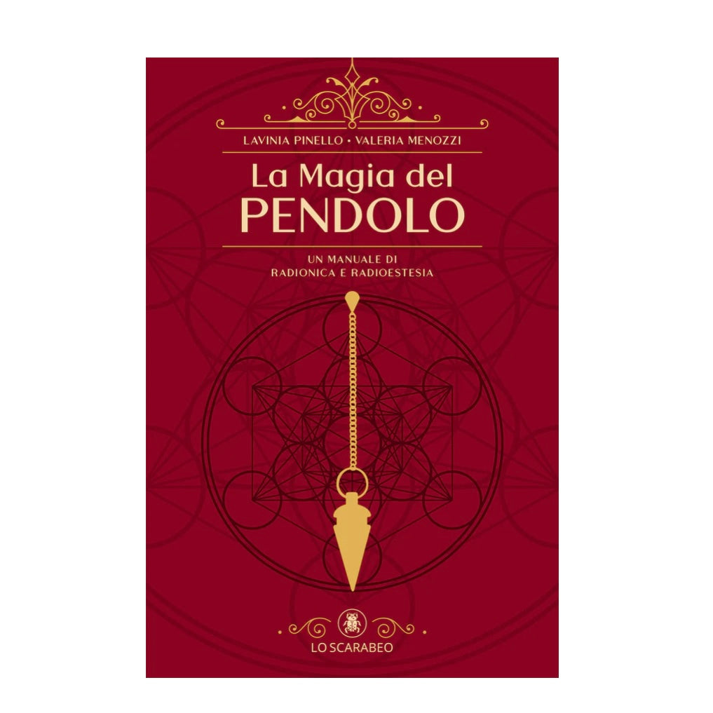 Libro "La Magia del Pendolo" - Un manuale di Radionica e Radioestesia