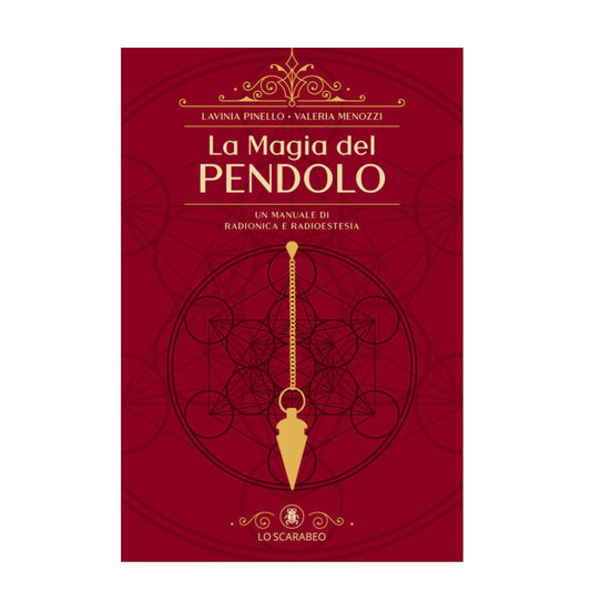 Libro "La Magia del Pendolo" - Un manuale di Radionica e Radioestesia